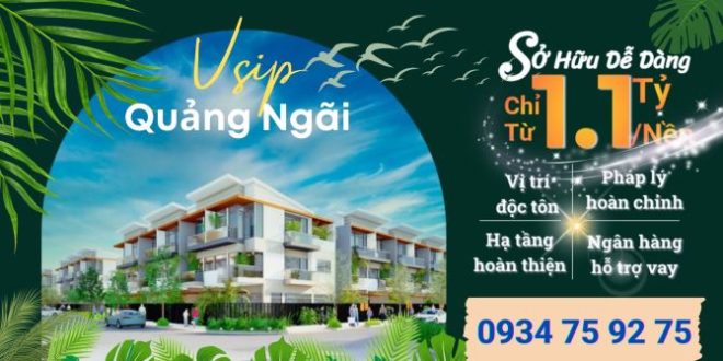 Giai đoạn này nên đầu tư vào đâu tại Quảng Ngãi?